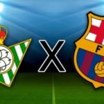 Barcelona Ameaçado: Betis Quer Derrubar Liderança Na La Liga