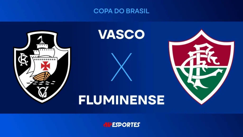 2025/12 — Onde Assistir Vasco X Fluminense Ao Vivo? Jovem Pan Transmite Semifinal Da Copa Do Brasil Com Equipe Completa No Youtube