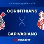 Corinthians X Capivariano: Jovem Pan Transmite Ao Vivo Duelo Decisivo Pelo Campeonato Paulista Com Fausto Favara E Vampeta; Saiba Onde Assistir E O Horário
