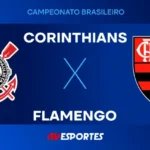 Corinthians X Flamengo: Onde Assistir Ao Clássico Do Brasileirão Ao Vivo Na Jovem Pan Com Narração De José Manoel De Barros E Análise De Vampeta