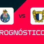 Fc Porto X Famalicão: Análise Detalhada, Prognósticos E Melhores Apostas Para O Confronto Decisivo Da Liga Portugal