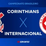 Corinthians X Internacional: Onde Assistir Ao Vivo, Horário E Transmissão Do Confronto Pelo Brasileirão